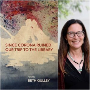 Since Corona Ruined Our Trip to the Library by Beth Gulley