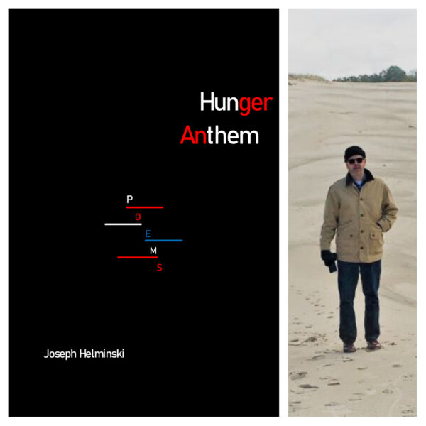 Hunger Anthem by Joseph Helminski