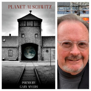Planet Auschwitz by Gary Myers