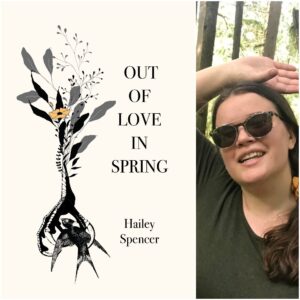Out of Love in Spring by Hailey Spencer