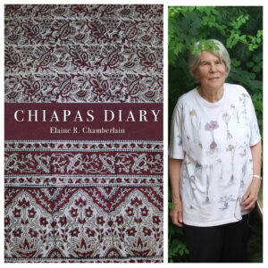 Chiapas Diary by Elaine R. Chamberlain