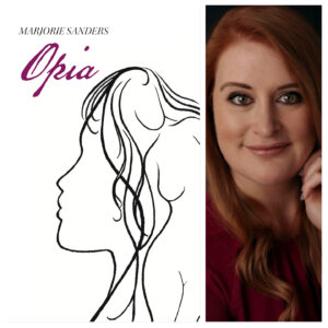 Opia by Marjorie Sanders