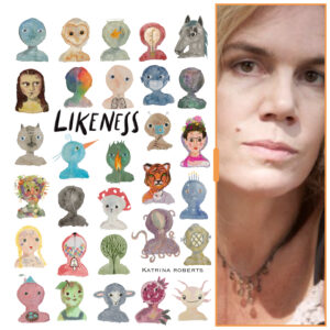 LIKENESS by Katrina Roberts