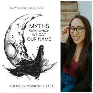 Myths from Which We Got Our Name by Courtney Tala - NWVS #167