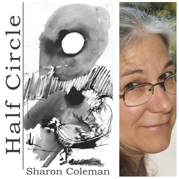 Half Circle by Sharon Coleman
