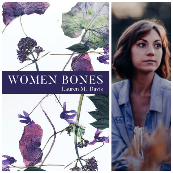 Women Bones by Lauren M. Davis