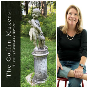 The Coffin Makers by Heather Corbally Bryant