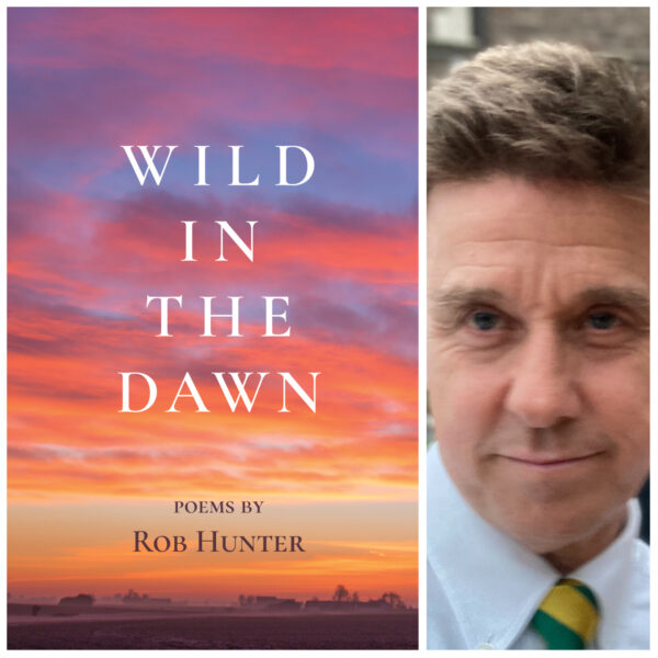 Wild in the Dawn by Rob Hunter