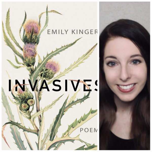 Invasives by Emily Kingery