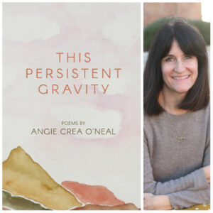 This Persistent Gravity by Angie Crea O'Neal