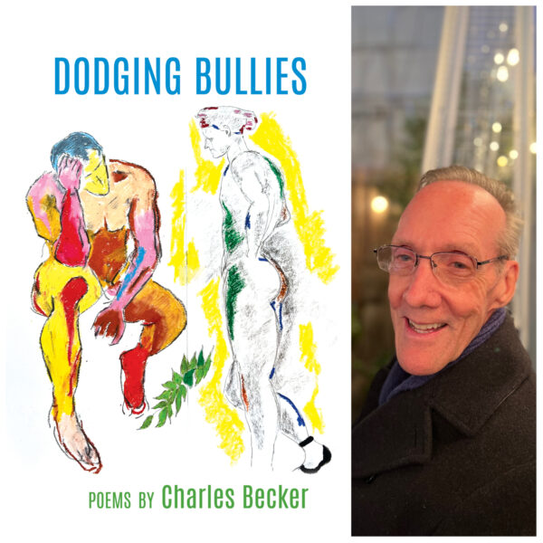 DODGING BULLIES by Charles Becker