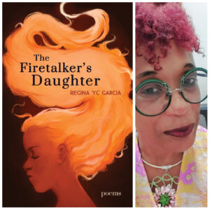 The Firetalker’s Daughter by Regina YC Garcia