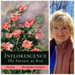 Inflorescence: The Pasture at Rest by Marjorie Gowdy