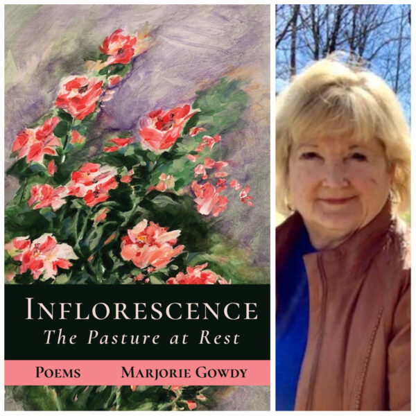 Inflorescence: The Pasture at Rest by Marjorie Gowdy
