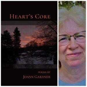 Heart's Core by Joann Gardner