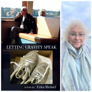 LETTING GRAVITY SPEAK by Erika Michael