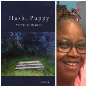 Hush, Puppy by Yvette R. Murray