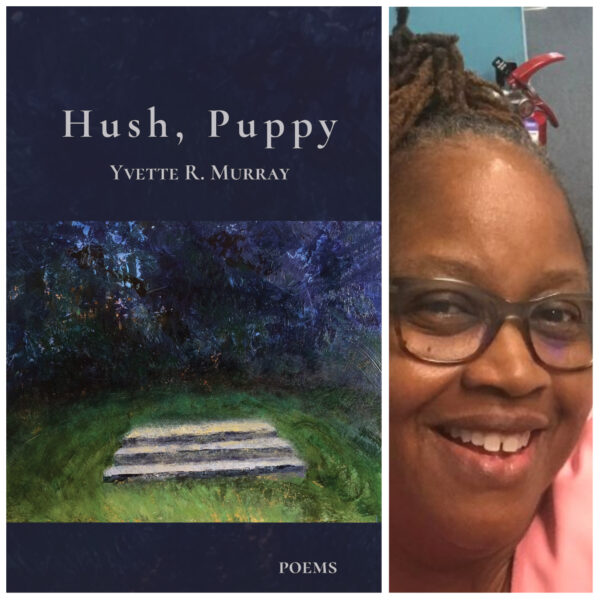 Hush, Puppy by Yvette R. Murray