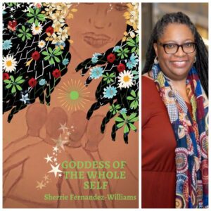 Goddess of the Whole Self by Sherrie Fernandez-Williams