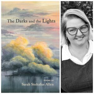 The Darks and the Lights by Sarah Stoltzfus Allen
