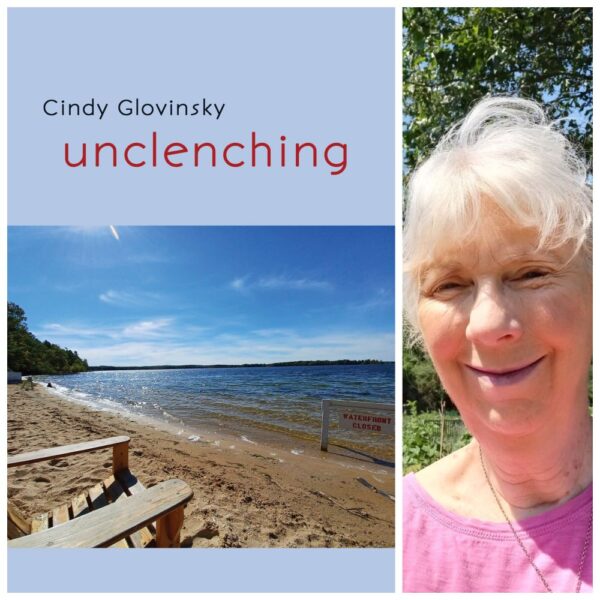 Unclenching by Cindy Glovinsky