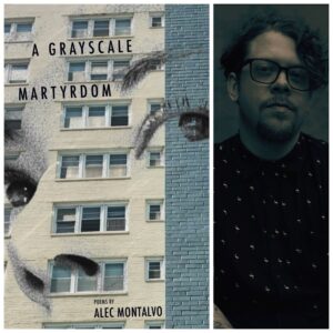A Grayscale Martyrdom by Alec Montalvo