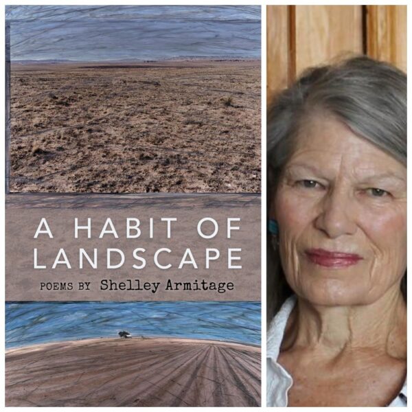 A Habit of Landscape by Shelley Armitage