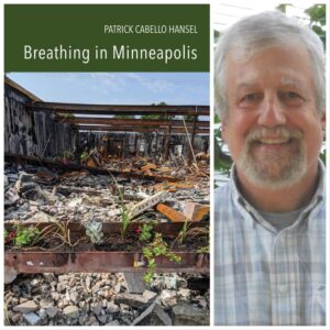 Breathing in Minneapolis by Patrick Cabello Hansel