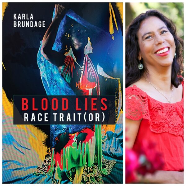 Blood Lies: Race Trait(or) by Karla Brundage