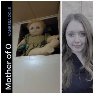 Mother of 0 by Vanessa Ogle