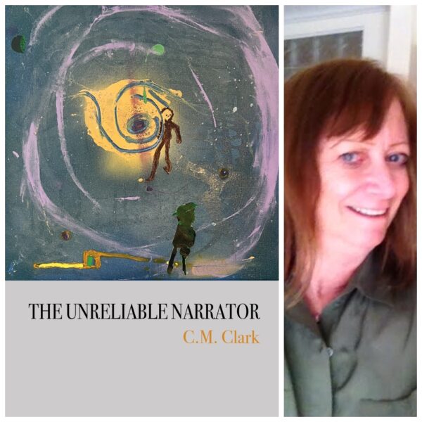 The Unreliable Narrator by C.M. Clark