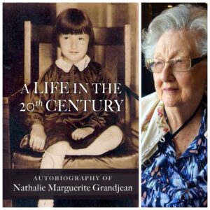 A Life in the 20th Century by Nathalie Marguerite Grandjean (second edition)