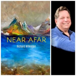Near Afar by Richard Wilkinson