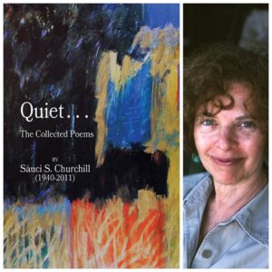 Quiet. . .The collected Poems By Sauci S. Churchill (1940-2011)