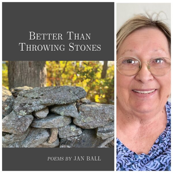 Better Than Throwing Stones by Jan Ball