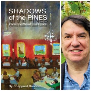 Shadows of the Pines by Sheppard Ranbom
