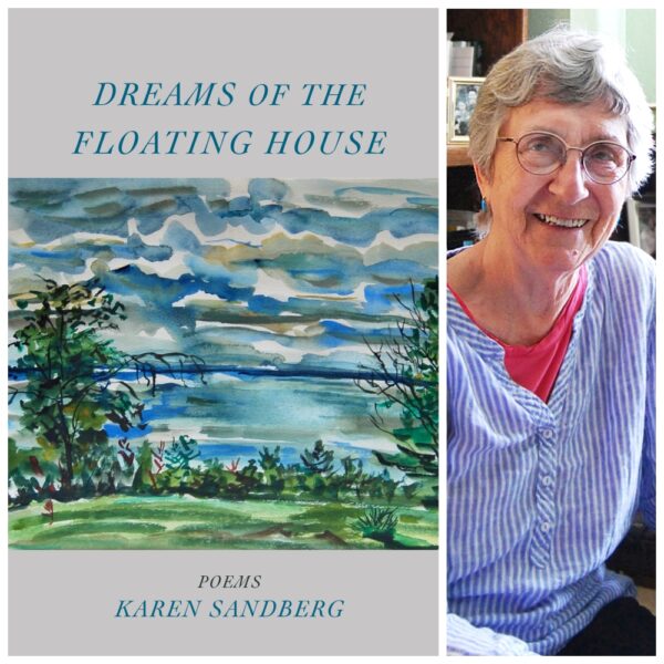 Dreams of the Floating House by Karen Sandberg