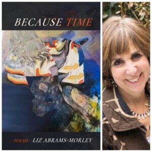 Because Time by Liz Abrams-Morley
