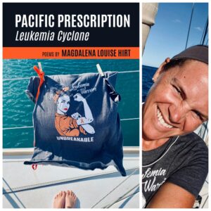 Pacific Prescription: Leukemia Cyclone by Magdalena Louise Hirt