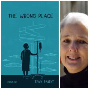 The Wrong Place by Tawn Parent