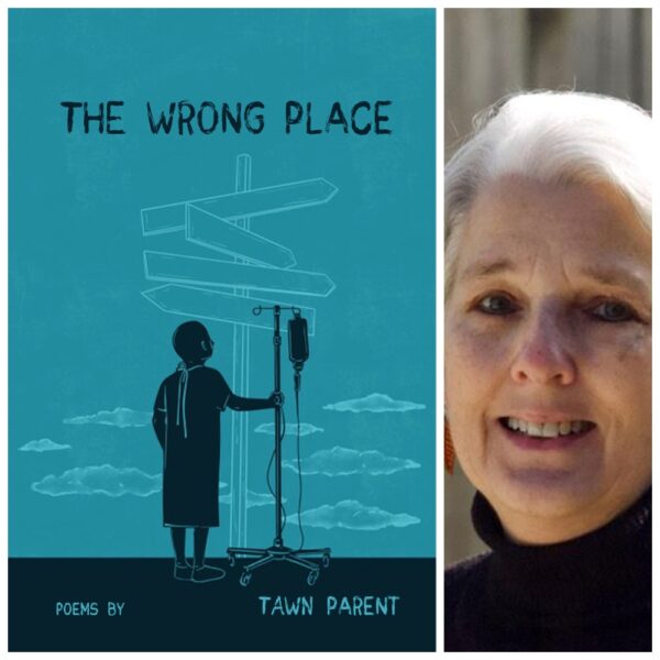 The Wrong Place by Tawn Parent