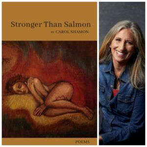 Stronger Than Salmon by Carol Shamon