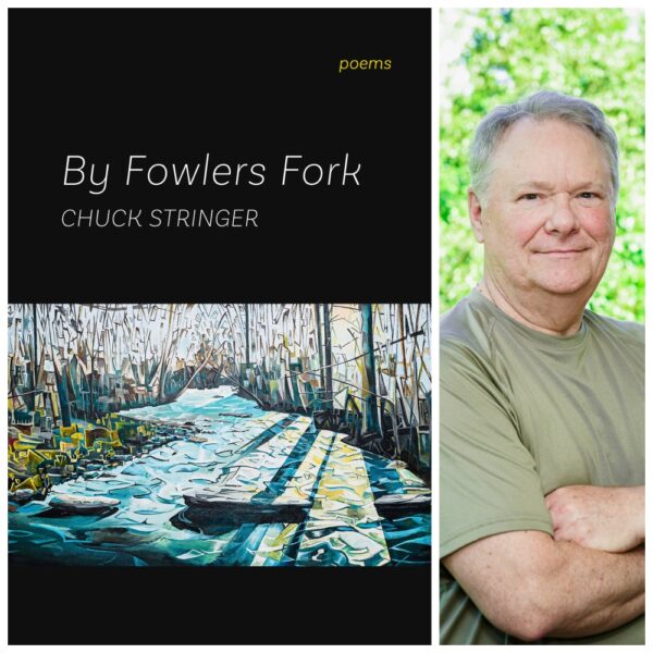 By Fowlers Fork by Chuck Stringer