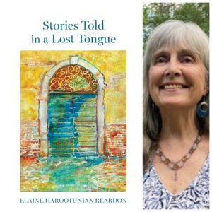 Stories Told in a Lost Tongue by Elaine Harootunian Reardon