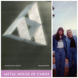 Metal House of Cards by Amanda Maret Scharf and Hannah Smith