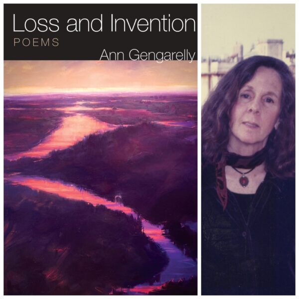 Loss and Invention by Ann Gengarelly