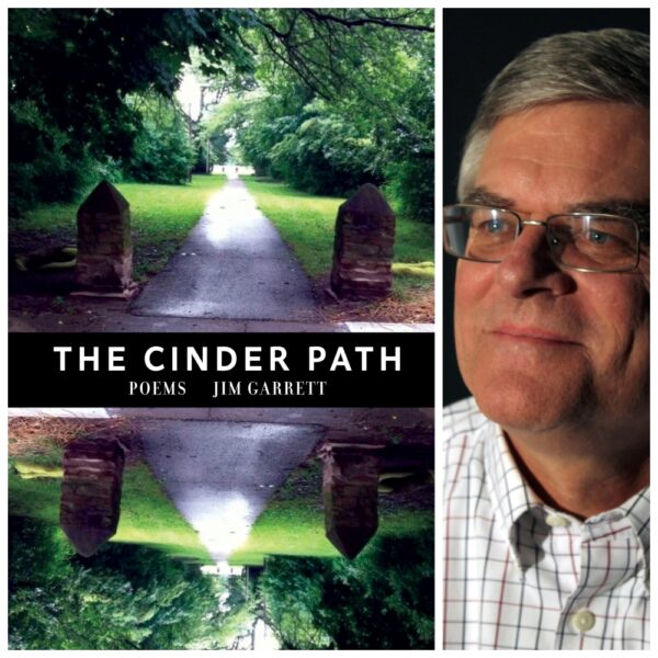 The Cinder Path by Jim Garrett