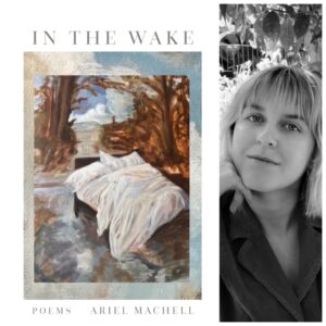In the Wake by Ariel Machell