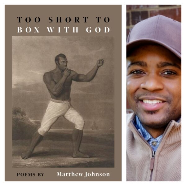 Too Short to Box with God by Matthew Johnson