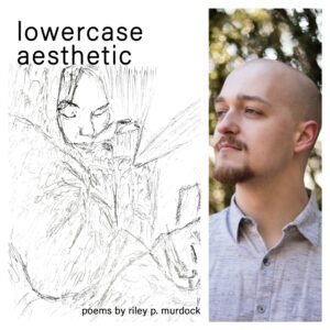 lowercase aesthetic by Riley P. Murdock